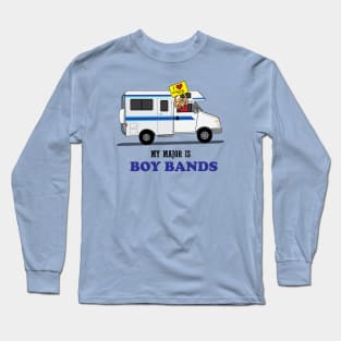 My major is Boy Bands Long Sleeve T-Shirt